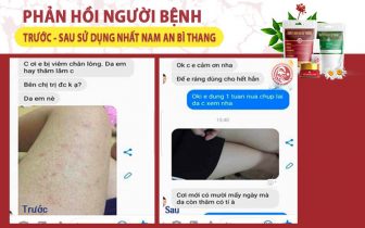 Phản hồi của khách hàng về hiệu quả điều trị viêm nang lông với Nhất Nam An Bì Thang do bộ phận chăm sóc khách hàng Trung tâm Da liễu Đông y Việt Nam cung cấp