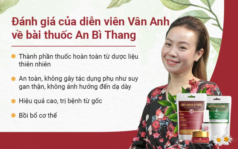 Diễn viên Vân Anh đánh giá cao công dụng điều trị của bài thuốc Nhất Nam An Bì Thang
