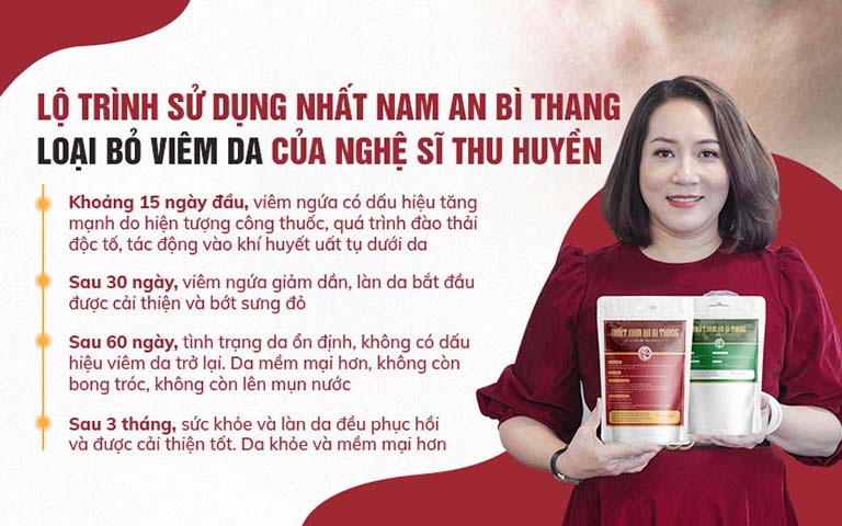 Nghệ sĩ Thu Huyền hồi phục da chỉ sau 2 tháng sử dụng Nhất Nam An Bì Thang